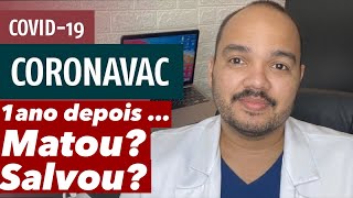 Vacina Coronavac Contra Covid-19 O Que Aconteceu Até Agora ? Matou ? Salvou ?