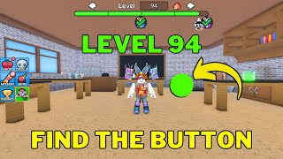 How To Complete Roblox Find The Button Level 94 | World 1 screenshot 5