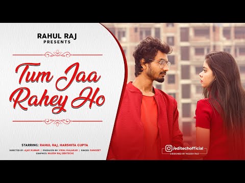 Tum Jaa Rahe