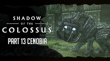 ANGER - Shadow of the Colossus PS4 REMAKE (BLIND) - Part 13 - CENOBIA