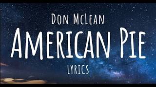 Don McLean - American Pie (Lyrics)