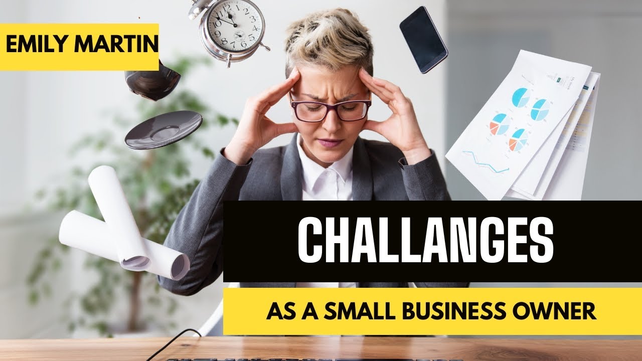 Challenges For Small Business Owners Small Business Owners Biggest Challenges Small Business Owner Issues