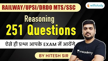 Railway/UPSI/DRDO MTS/SSC Exams | Reasoning 251 Questions by Hitesh Sir