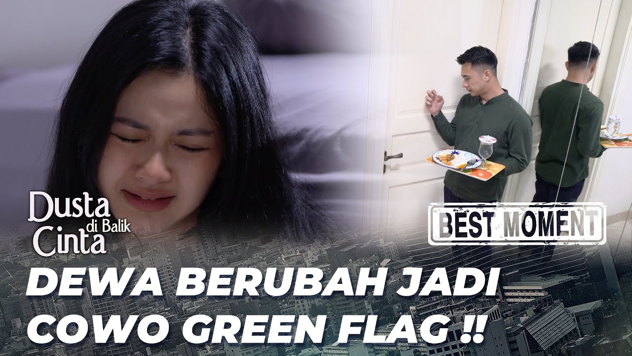 BEST MOMENT AWW🥰 DEWA JADI MAKIN ROMANTIS BANGET - DUSTA DI BALIK CINTA (Adinda Azani, Eza Gionino)