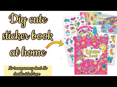 Diy cute sticker book at home/How to make sticker book at home without  transparent sheet/diy sticker 