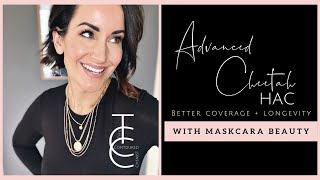 Advanced Cheetah HAC with Seint (formerly Maskcara Beauty): How to Get Better Coverage and Longevity