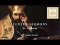 St. Augustine - Lenten Sermons | Catholic Culture Audiobooks