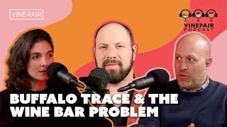 Can Wine Bars Handle Bar Crawls, And The Latest From The Buffalo Trace Antique Collection