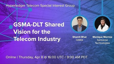 GSMA-DLT Shared Vision for the Telecom Industry