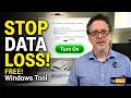 Don't Lose Your Data! Use This Built-in Windows Feature