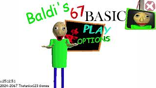 Baldi's 67 Basics - New Update + Bossfight (again)