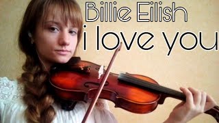 Billie Eilish - i love you | cover on violin Resimi