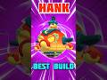 Hank Best Build in Brawl Stars #brawlstars #shorts