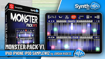 MONSTER PACK V1 DEMO | APPLE IPAD / IPHONE / IPOD SAMPLEWIZ by JORDAN RUDESS