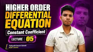 Higher Order Differential Equation with Constant Coefficient | Lecture 05 | Engineering Mathematics