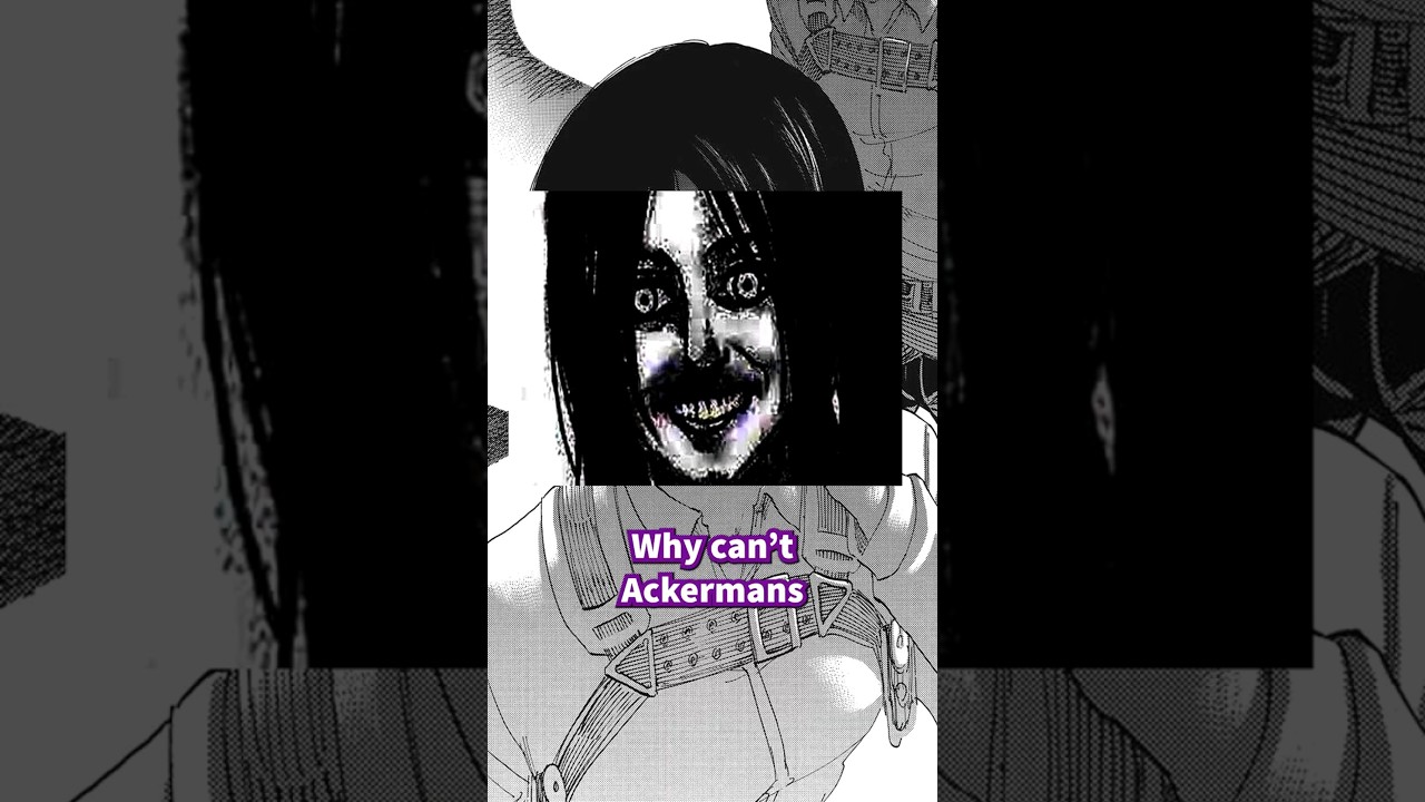 Why Ackermans Can’t Become Titans?