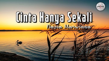 Nazia Marwiana - Cinta Hanya Sekali (Lyric)