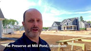 The Preserve at Mill Pond, Wrentham, MA New Construction Homes presented by Bob Simone