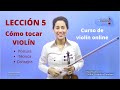 Clases de violin  curso de violin online  leccin 05
