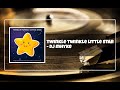 Twinkle Twinkle Little Star Dj Mhyke Remix Twinkle Twinkle Little Star Dj Mhyke Remix