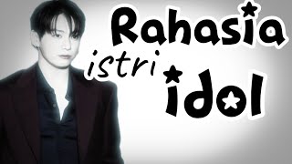ff jungkook ' rahasia istri Idol ' eps 1 #bts #jungkook 'army ' bts