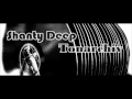 Shanty Deep  - Tonarchiv