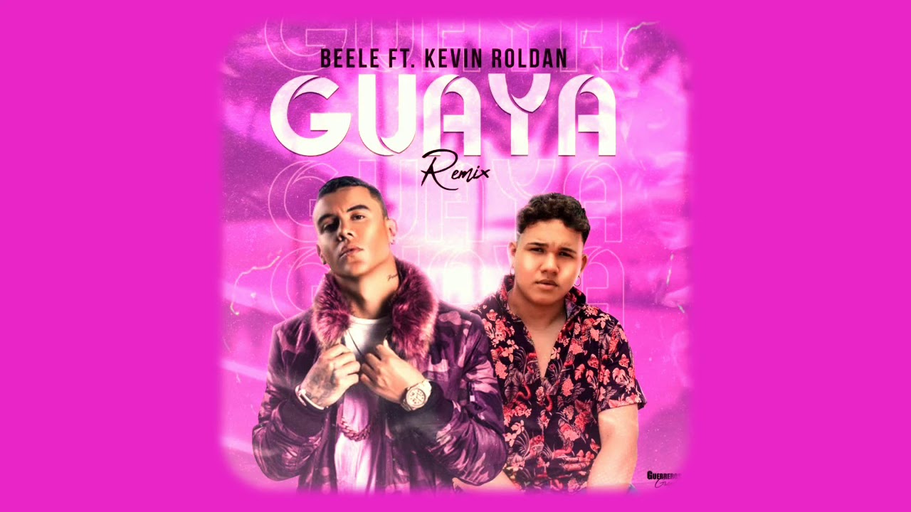 Guaya RMX - Kevin Roldan & Beele (audio oficial)