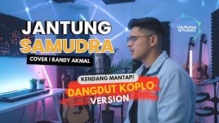 JANTUNG SAMUDRA - Ghea Indrawari | Versi Dangdut Koplo Kendang Mantap (Randy Akmal Cover)