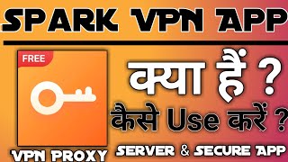 Spark VPN App kaise use kare || how to use spark vpn app screenshot 3