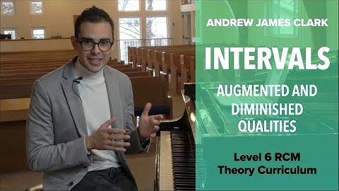 Intervals: Music Theory RCM Level 6 (1/3)