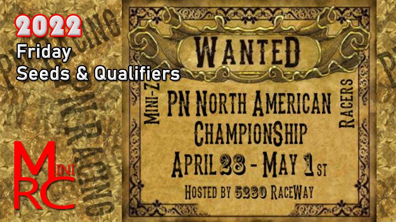 2022 PN Nationals - Friday Seeds & Quals. Driver's Meeting and some REALLY fast Mini-Zs oh & a fire.