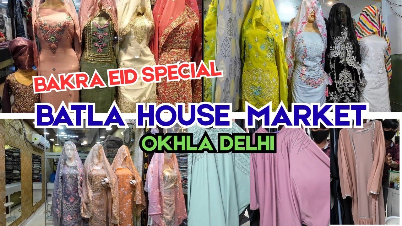 Batla House Market Okhla Delhi || Bakra eid special || Ladies suits Latest Collection ||