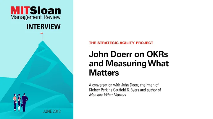 John Doerr on OKRs and Measuring What Matters