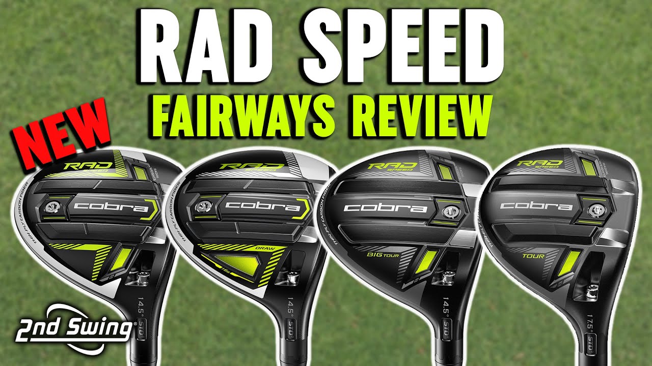NEW Cobra RAD Speed Fairway Woods Review & Test