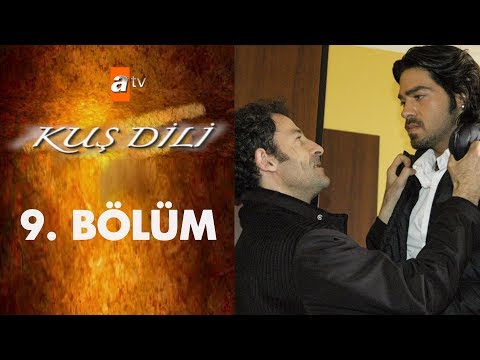 Kuş Dili 9. Bölüm