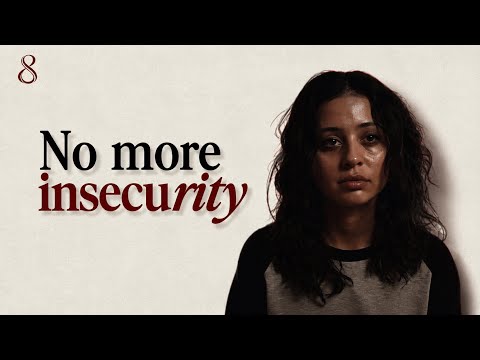 Your insecurity ends here.