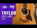 NEW Taylor Gold Label 710e Acoustic Demo with Andy Powers | NAMM 2026