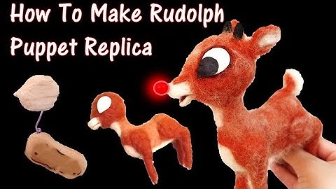 How to Make Rudolph the Red Nosed Reindeer Puppet Replica from the 1964 Christmas Special