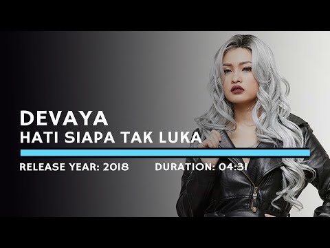 devay---hati-siapa-tak-luka-(lyric)