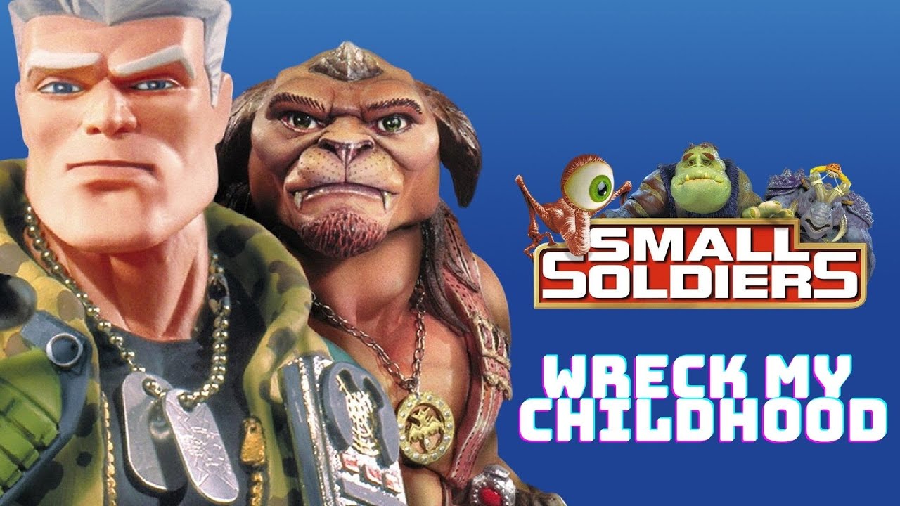 Ep 151: Small Soldiers (Wreck My Childhood)