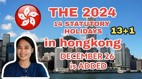 2024 STATUTORY HOLIDAYS IN HONGKONG || 14 STATUTORY HOLIDAYS FOR DH  #ofwhongkong #statutoryholiday