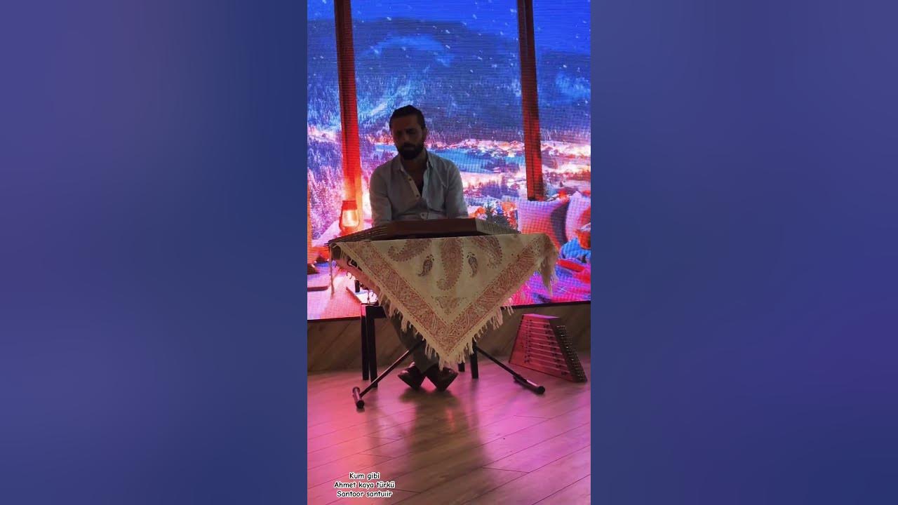 Ahmet kaya kum gibi versiyon Santur Arman Rashidi