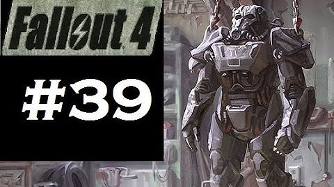 Fallout 4 Playthrough | Part 39 | Faction Exploration