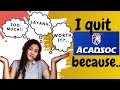 Why I Quit ACADSOC