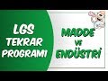 LGS Tekrar Programı Fen | Madde ve Endüstri