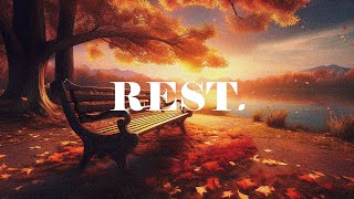 Take a Rest Here, Everything Will Be Great | Relaxing Autumn Music