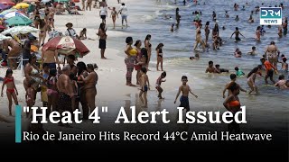 Rio de Janeiro Hits Record 44°C Amid Heatwave: "Heat 4" Alert Issued | DRM News | AL1B