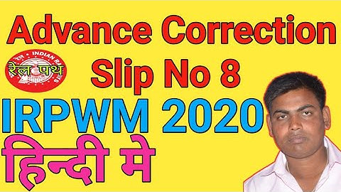 ACS 8 || Advance Correction slip No 8 || IRPWM 2020 || Je pway Manual Question bank @RailPath