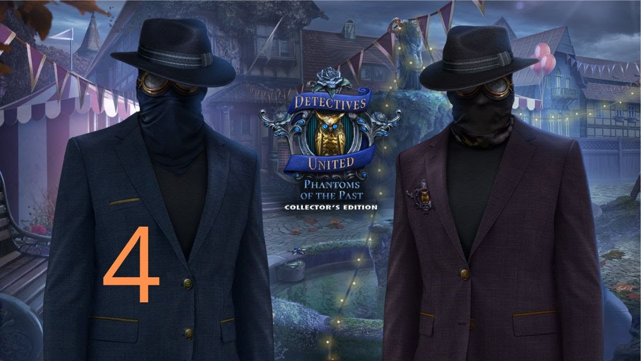 Let's Play: Detectives United 4 - Phantoms Of The Past (Part 4)