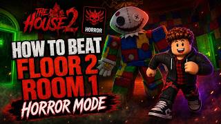 How to Beat HORROR MODE Floor 2 Room 1! | The House TD 2 - Roblox